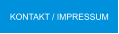 KONTAKT / IMPRESSUM